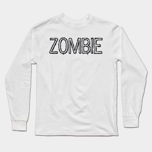 ZOMBIE (black) Long Sleeve T-Shirt